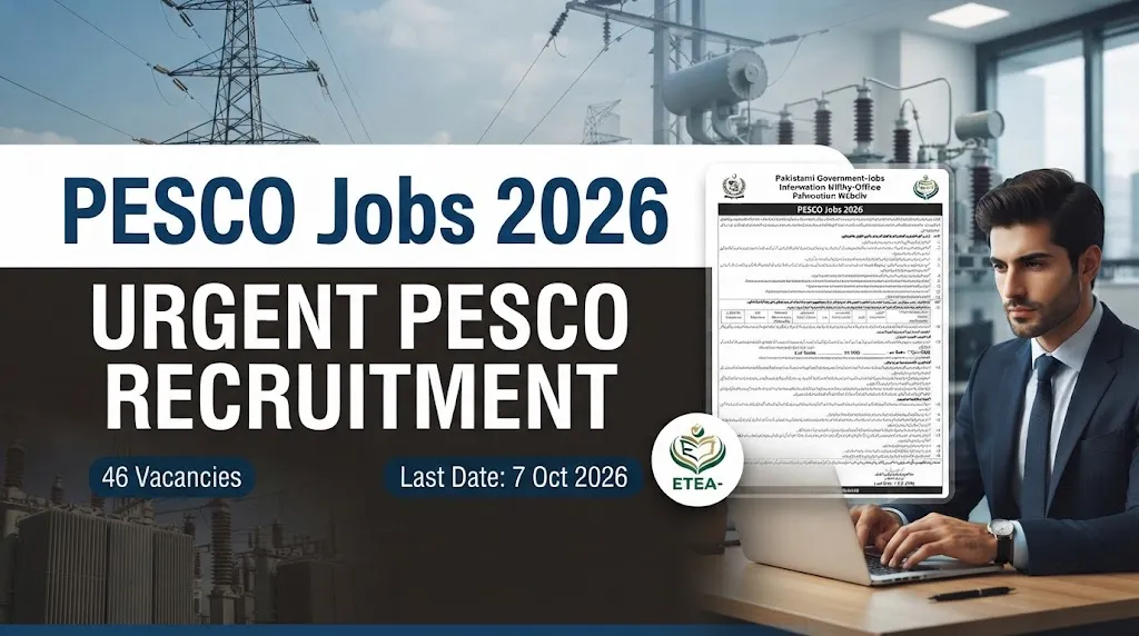 PESCO Jobs 2026 46 Vacancies Open – Apply Online via ETEA