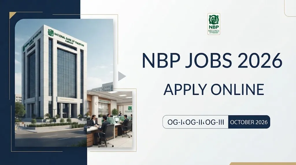 NBP Jobs 2026 – Latest Vacancies and Online Application